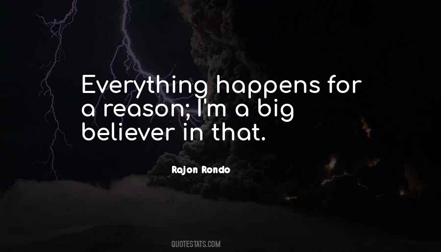 Quotes About Everything Happens For A Reason #1555512