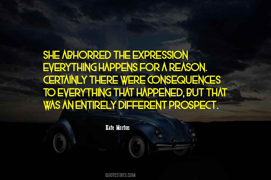 Quotes About Everything Happens For A Reason #1591257