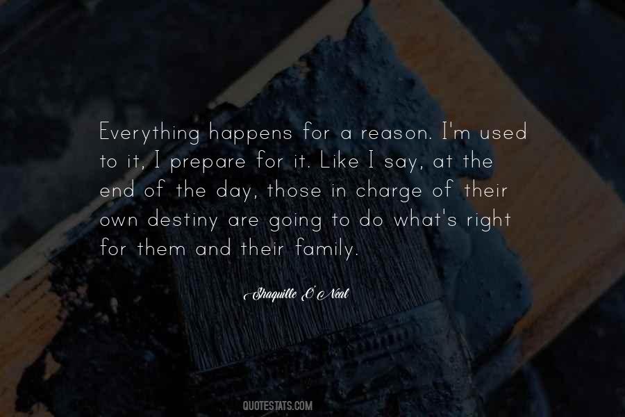 Quotes About Everything Happens For A Reason #1694442