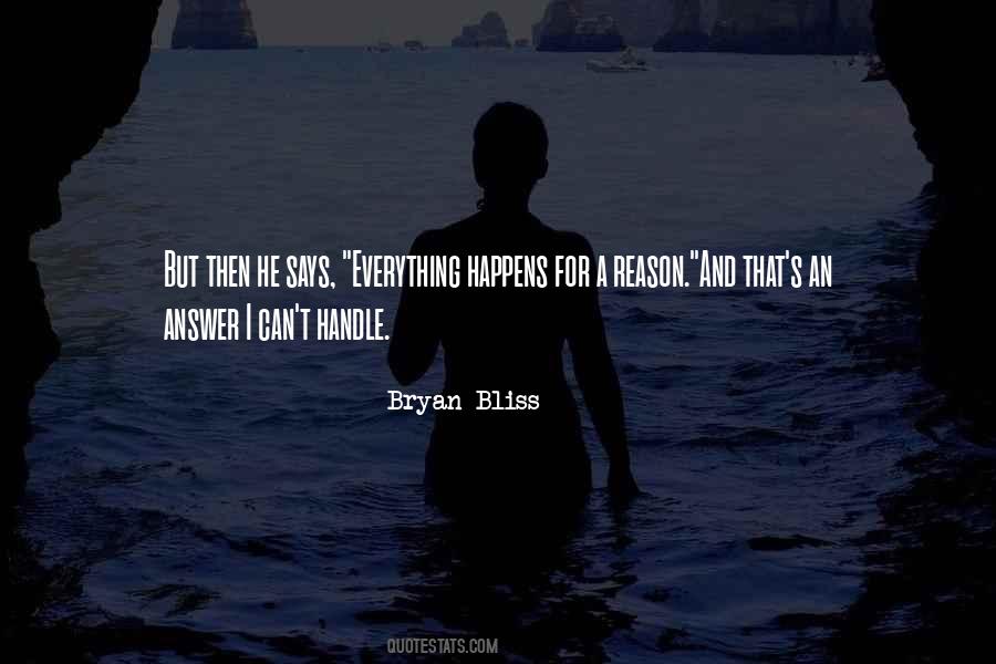 Quotes About Everything Happens For A Reason #1723148