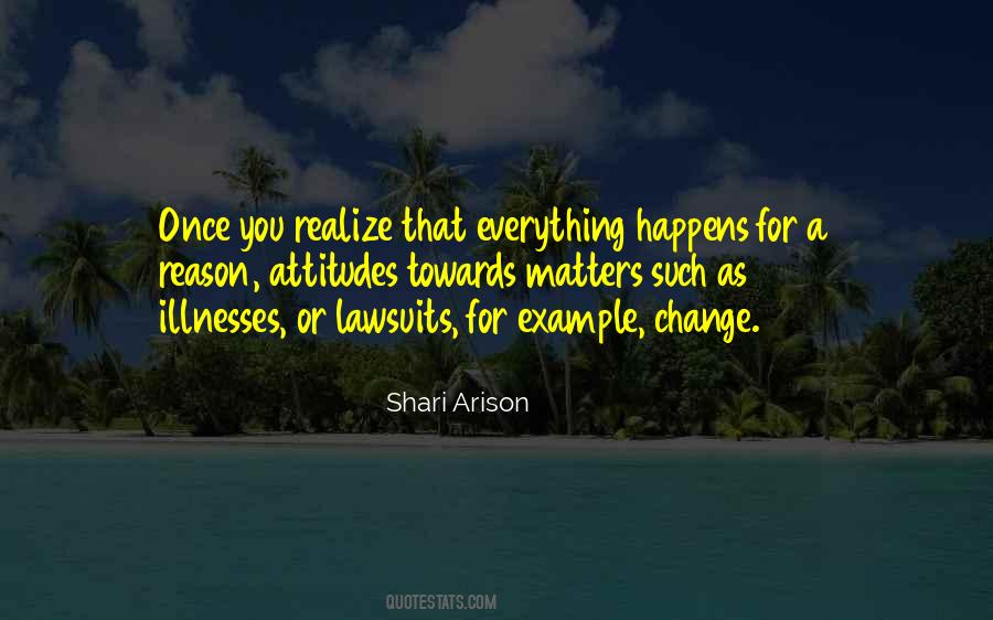 Quotes About Everything Happens For A Reason #1745233