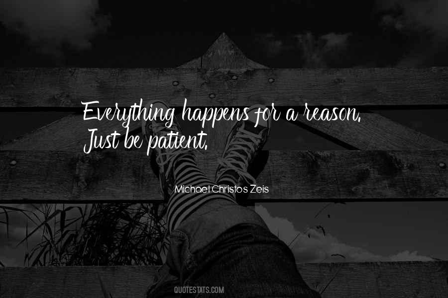 Quotes About Everything Happens For A Reason #955978