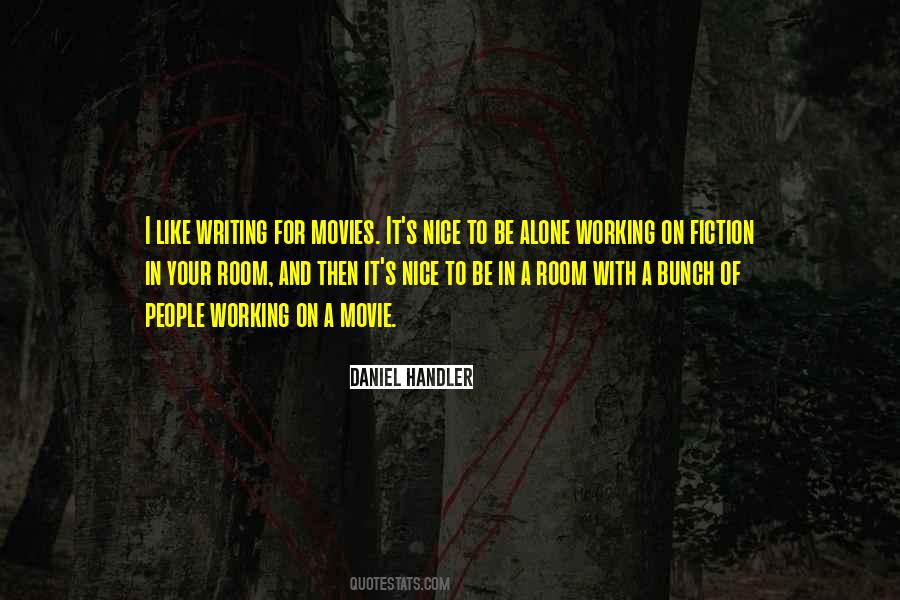 Quotes About Going To The Movies Alone #11807