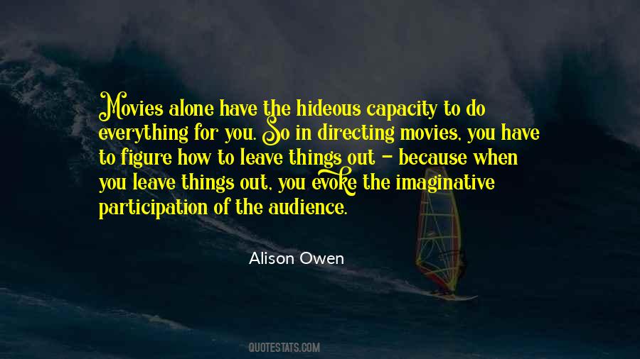 Quotes About Going To The Movies Alone #1409971