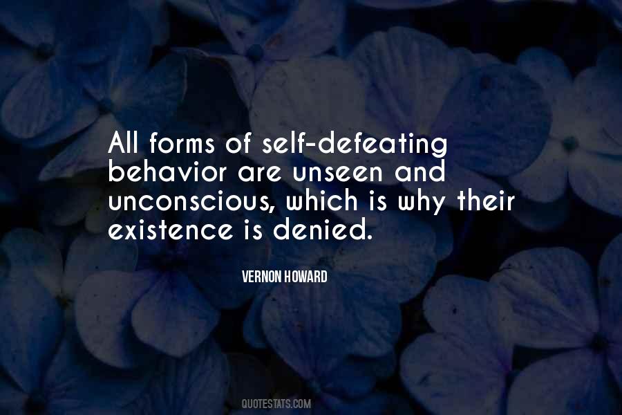 Quotes About Self Defeating Behavior #1271974