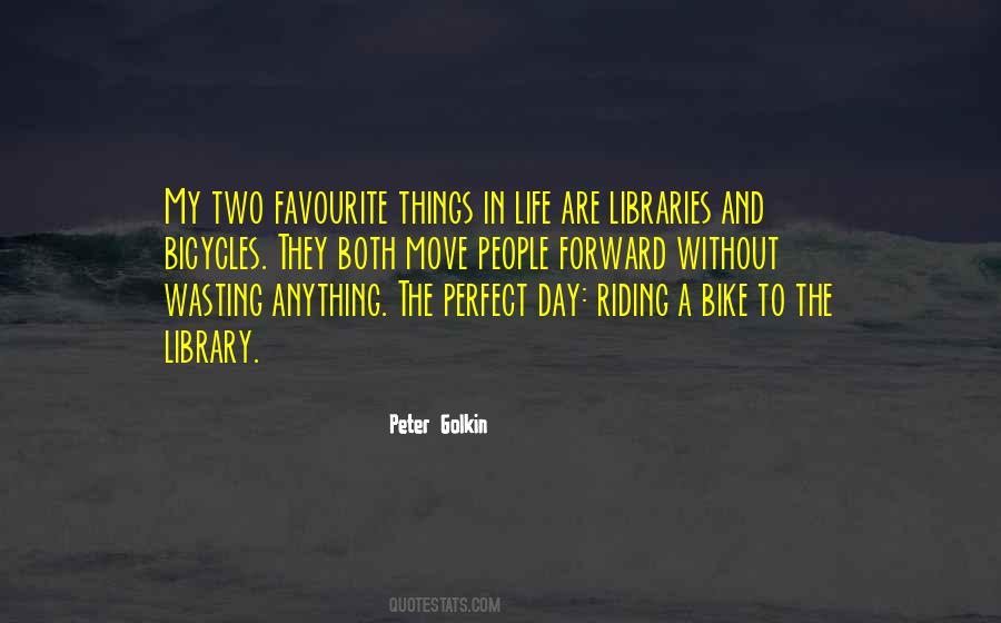 Quotes About Riding Bikes #1274554