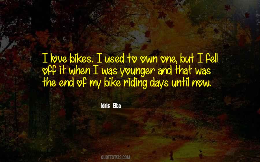 Quotes About Riding Bikes #348108