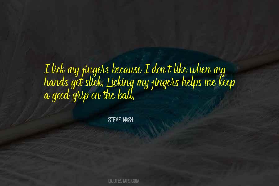Quotes About Licking #6376 Quotes About Licking #6376