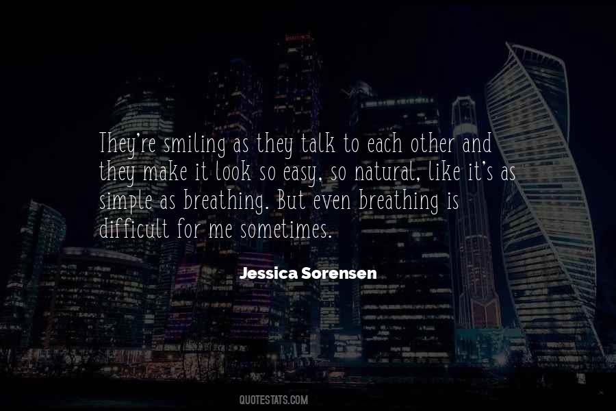 Quotes About Simple And Easy #780794