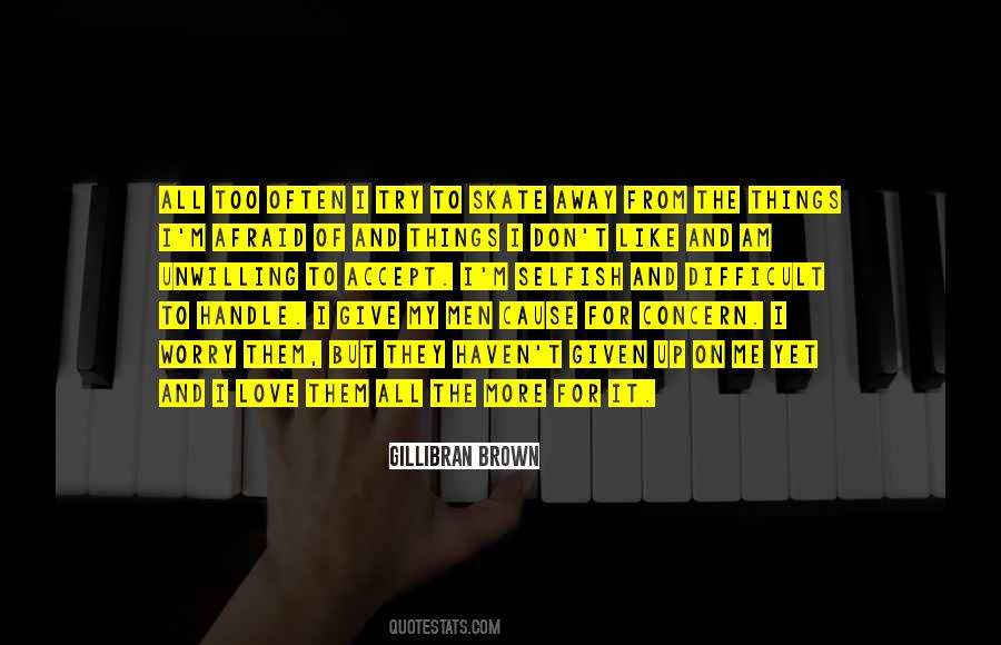 Quotes About Too Much To Handle #8525