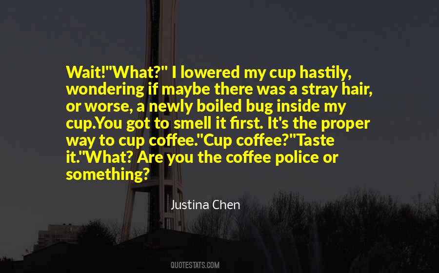 Quotes About First Cup Of Coffee #1091582