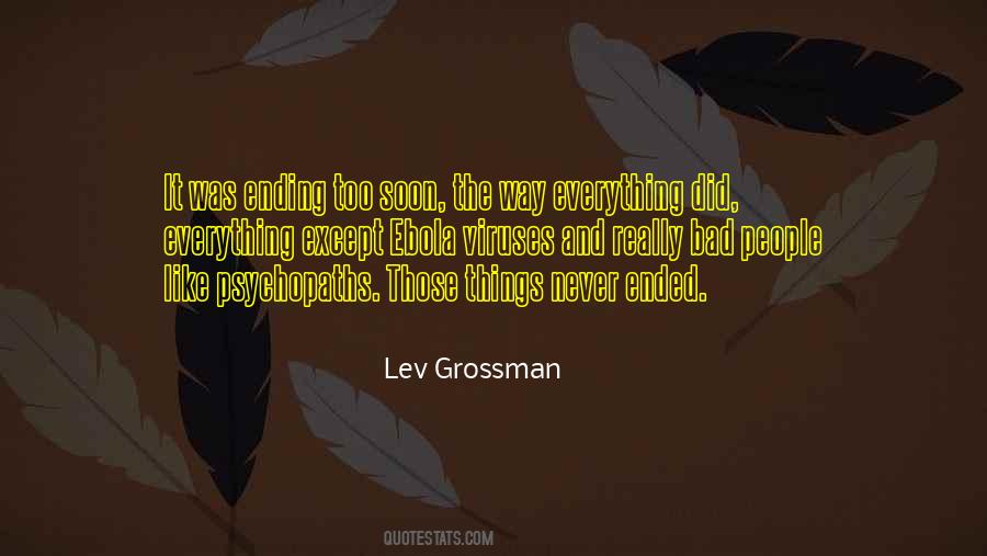 Quotes About Things Never Ending #1579697