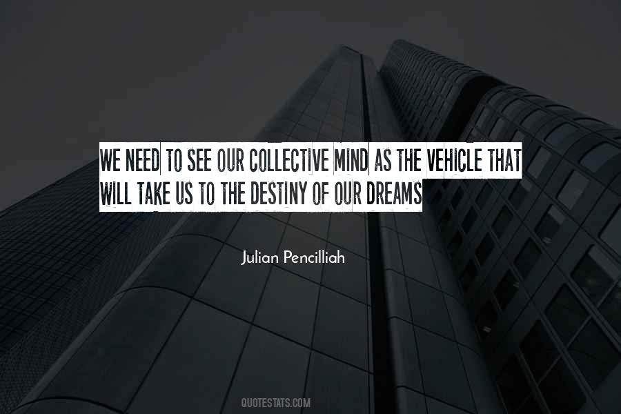 Collective Mind Quotes #1861146