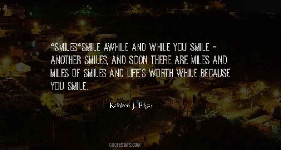 Quotes About Smiles And Life #1452312