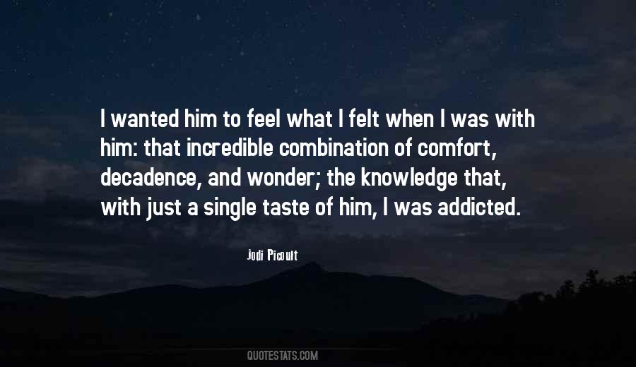 I Was With Him Quotes #173553