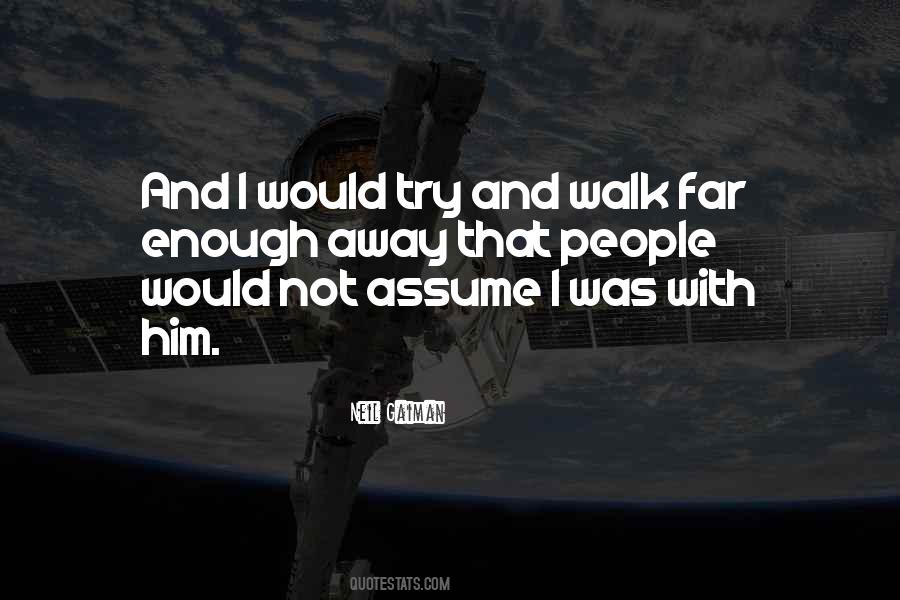 I Was With Him Quotes #183653