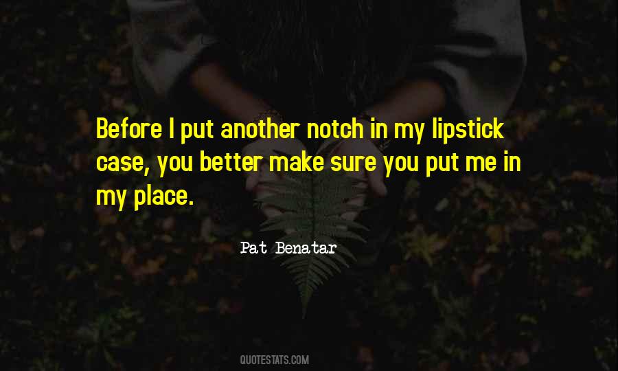 Put Your Lipstick On Quotes #542559