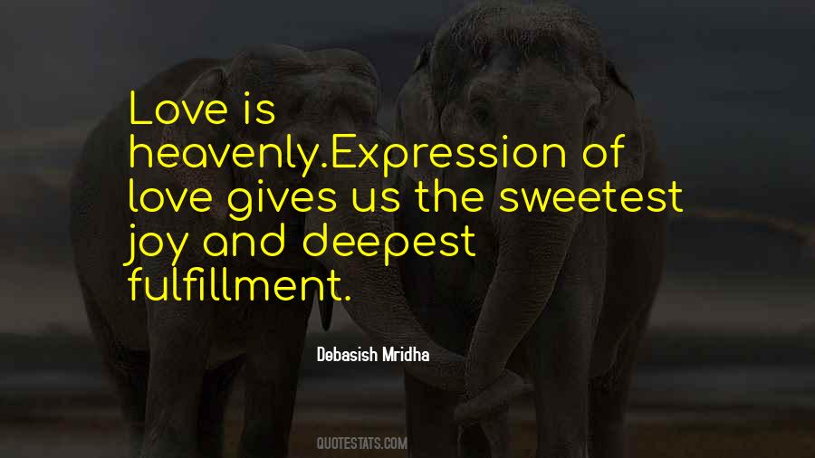 The Expression Of Happiness Quotes #190861