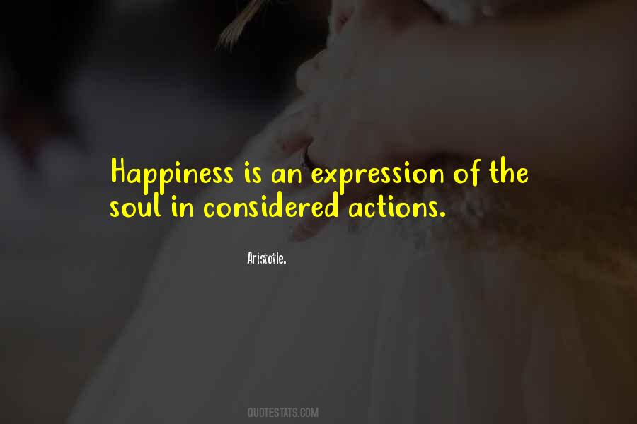 The Expression Of Happiness Quotes #423707