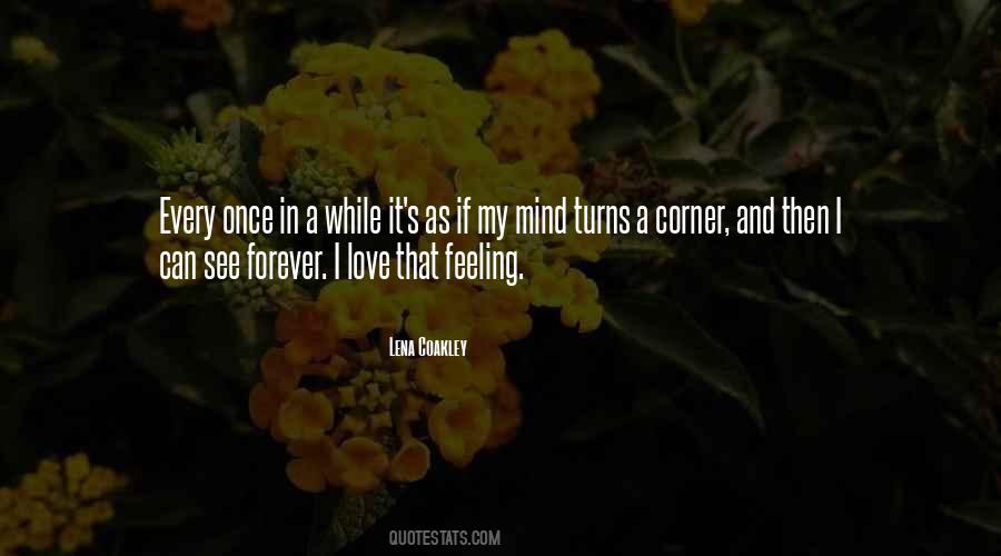 Quotes About That Feeling #1305677