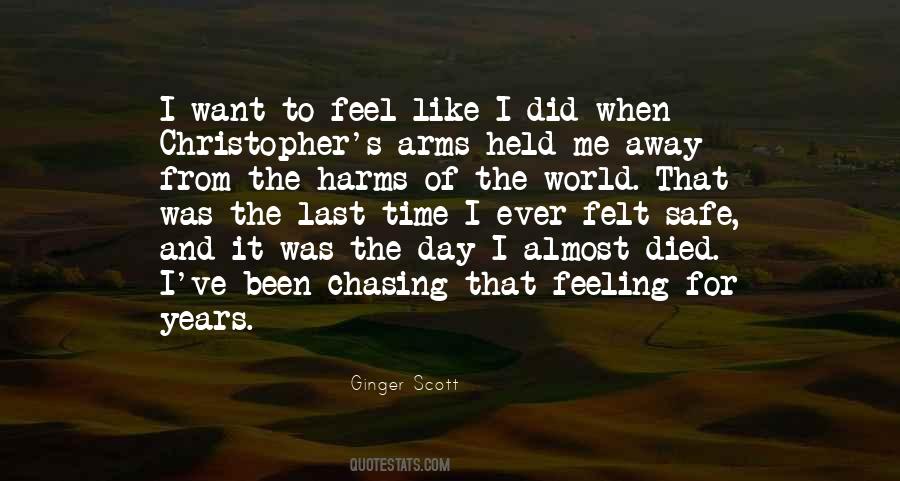 Quotes About That Feeling #1322559