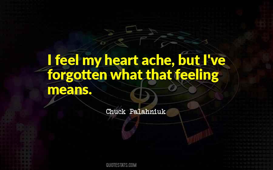 Quotes About That Feeling #1385592