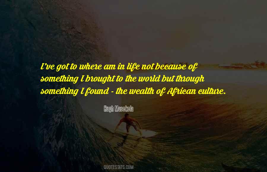 Quotes About African Culture #1695010