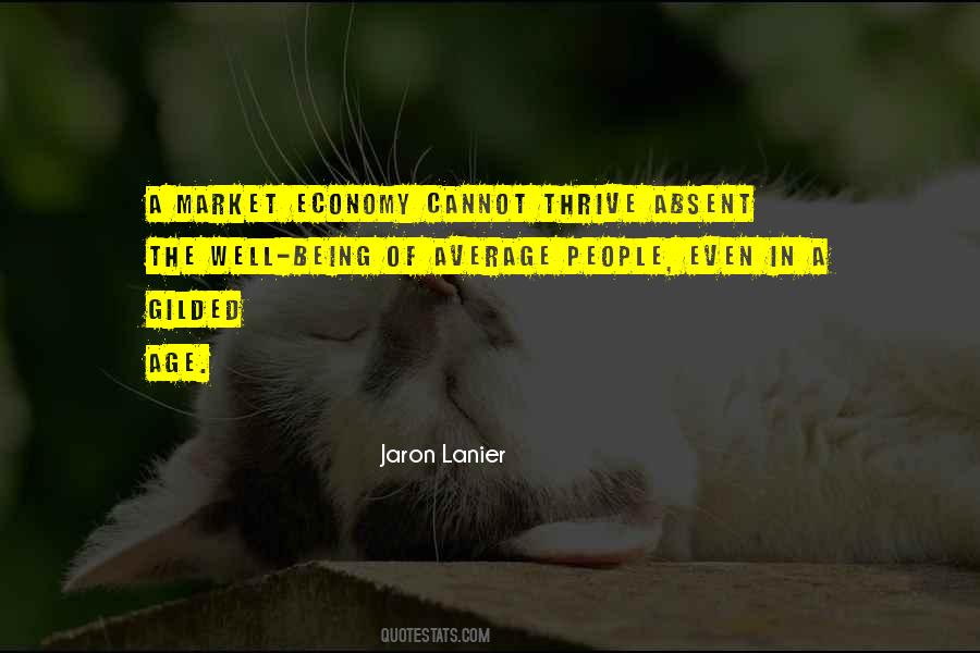 Quotes About The Market Economy #703426