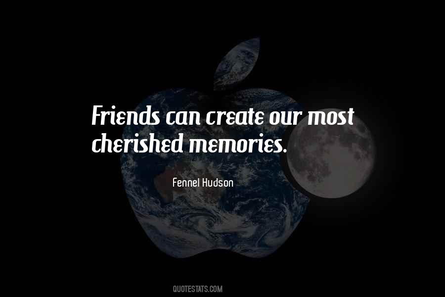 Quotes About Cherished Memories #1175147