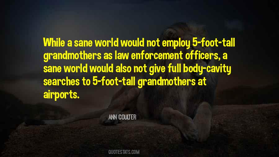 Quotes About Law Enforcement Officers #1031948