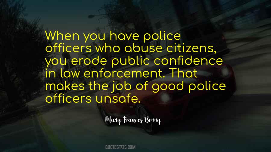 Quotes About Law Enforcement Officers #110712