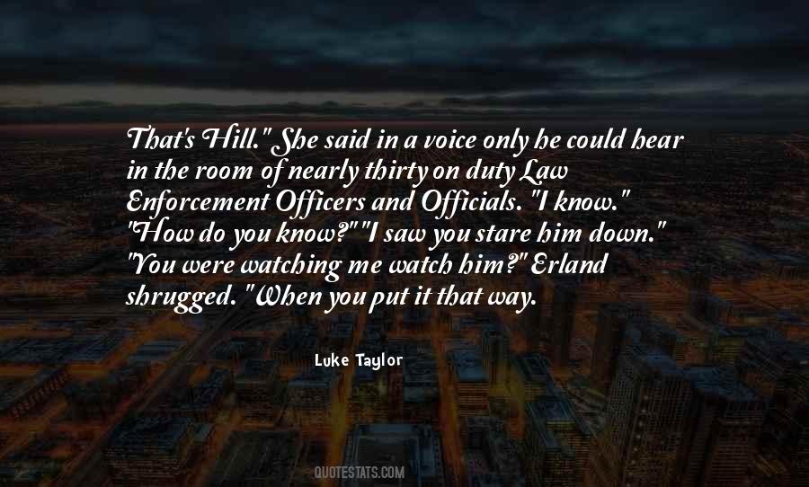 Quotes About Law Enforcement Officers #336331 Quotes About Law Enforcement Officers #336331