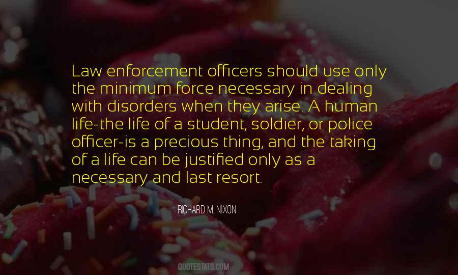 Quotes About Law Enforcement Officers #387380