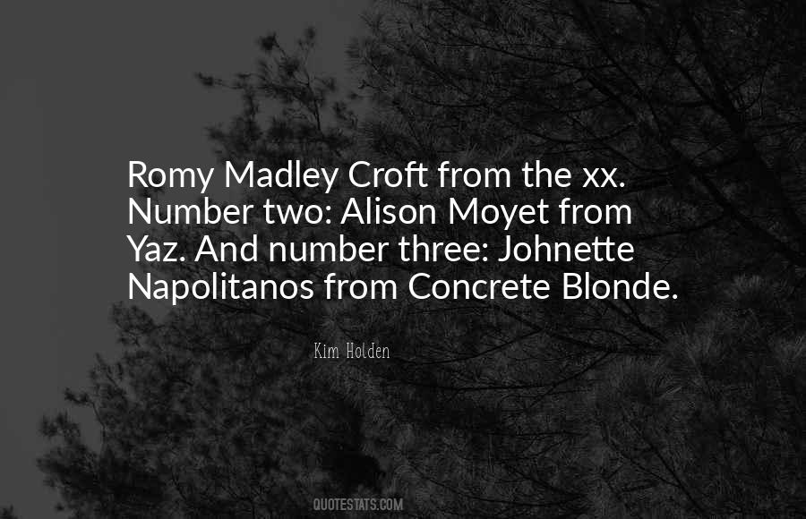 Madley Croft Quotes #105134