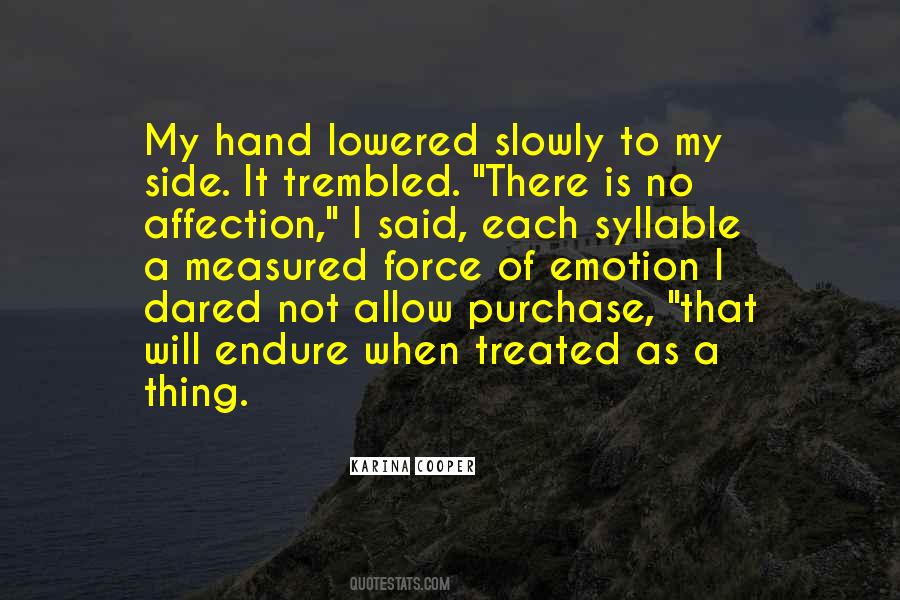 Quotes About No Affection #539633
