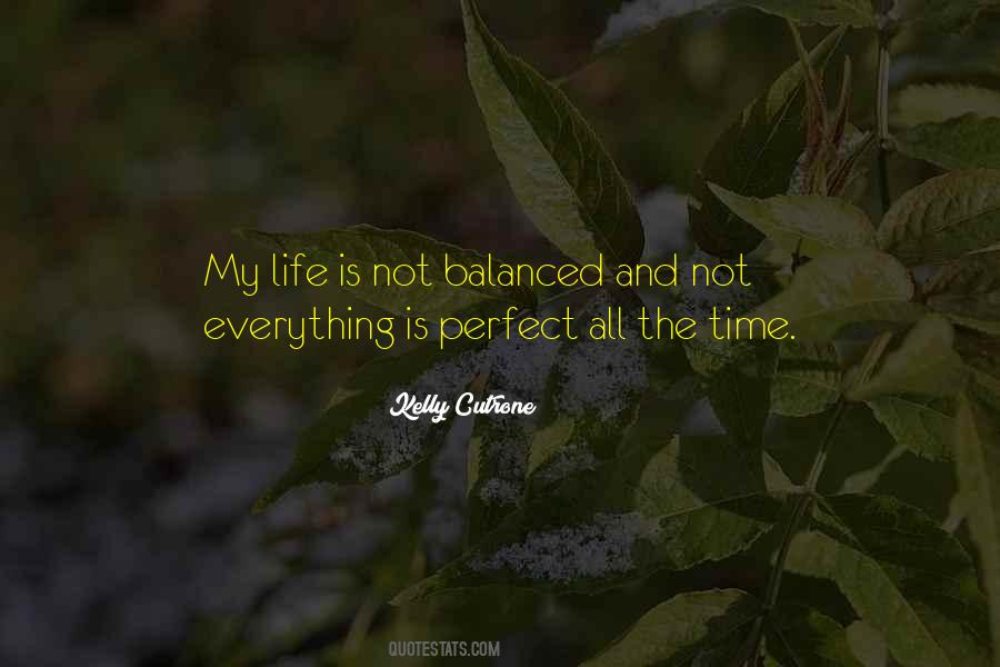 Quotes About Life Is Not Perfect #18059