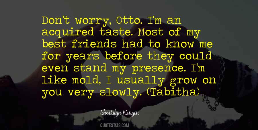 An Acquired Taste Quotes #906759