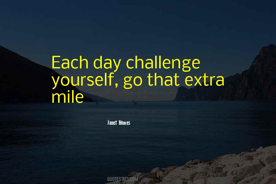 Quotes About Challenge Yourself #1092628