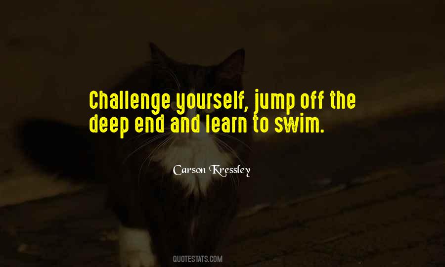 Quotes About Challenge Yourself #206998