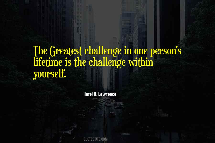 Quotes About Challenge Yourself #44346