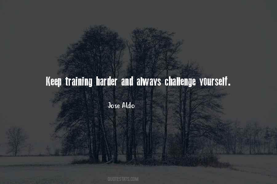 Quotes About Challenge Yourself #746077