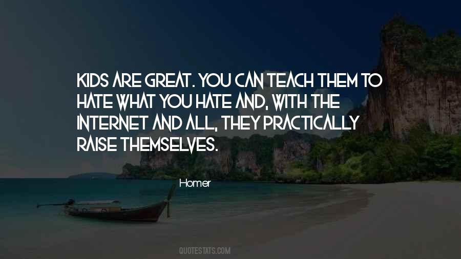 Teach Hate Quotes #1555176