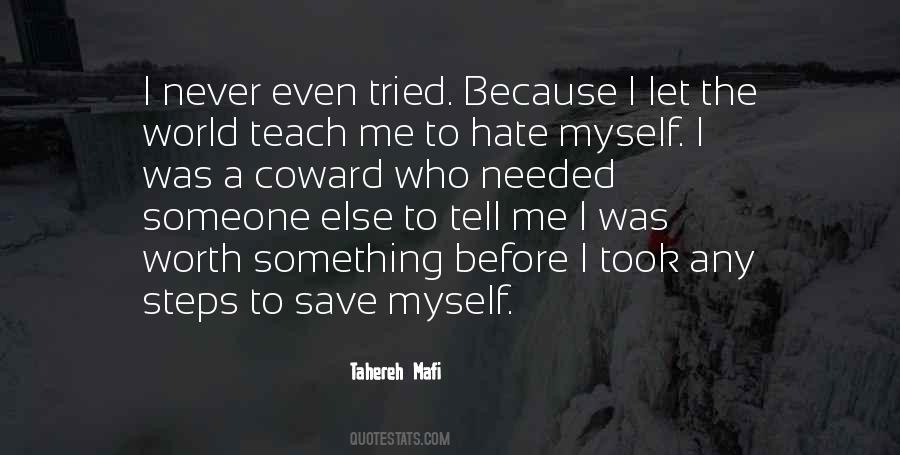 Teach Hate Quotes #1606376