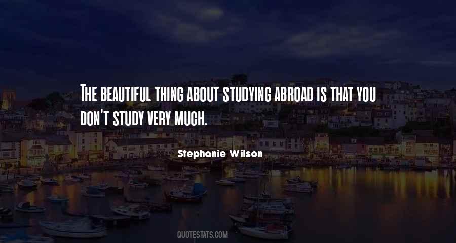 Quotes About Studying Abroad #1569277