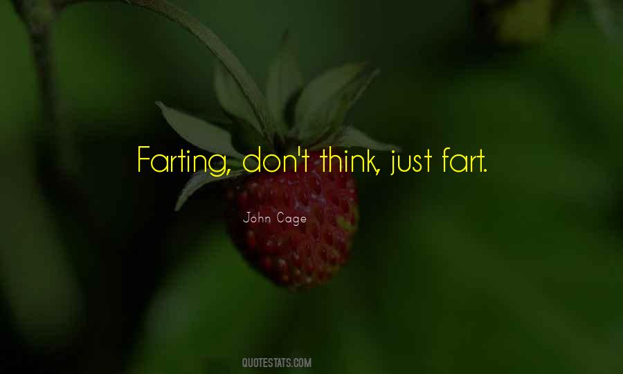 Quotes About Farting #1608120