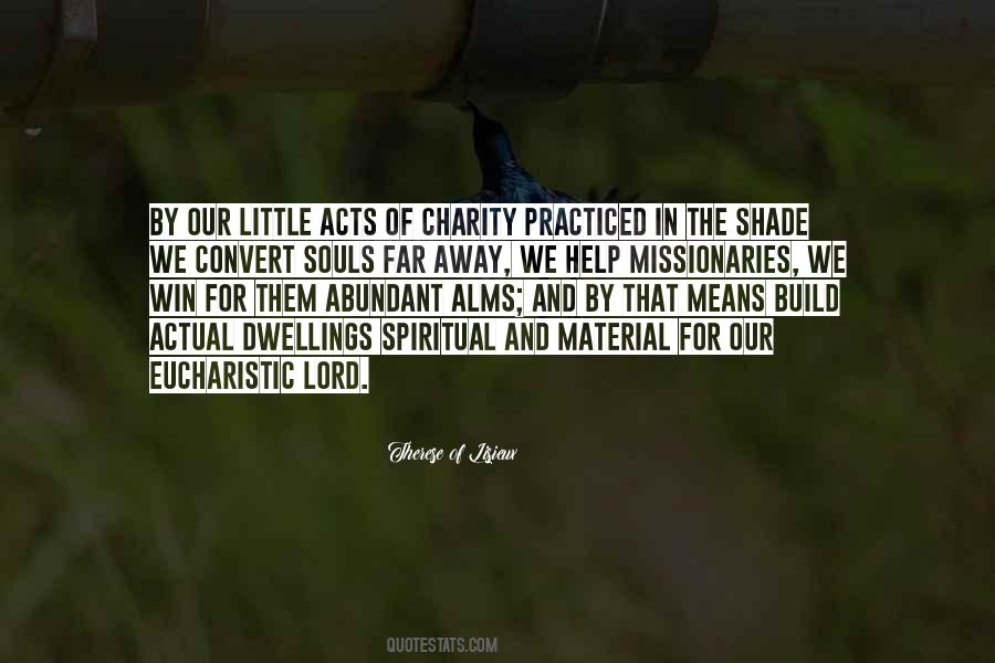 Quotes About Acts Of Charity #1168293