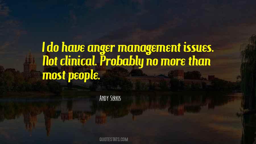Quotes About Anger Issues #296757