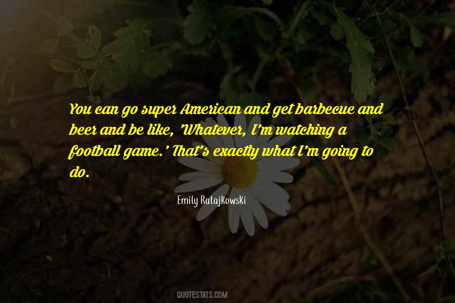 Quotes About American Football #1031431