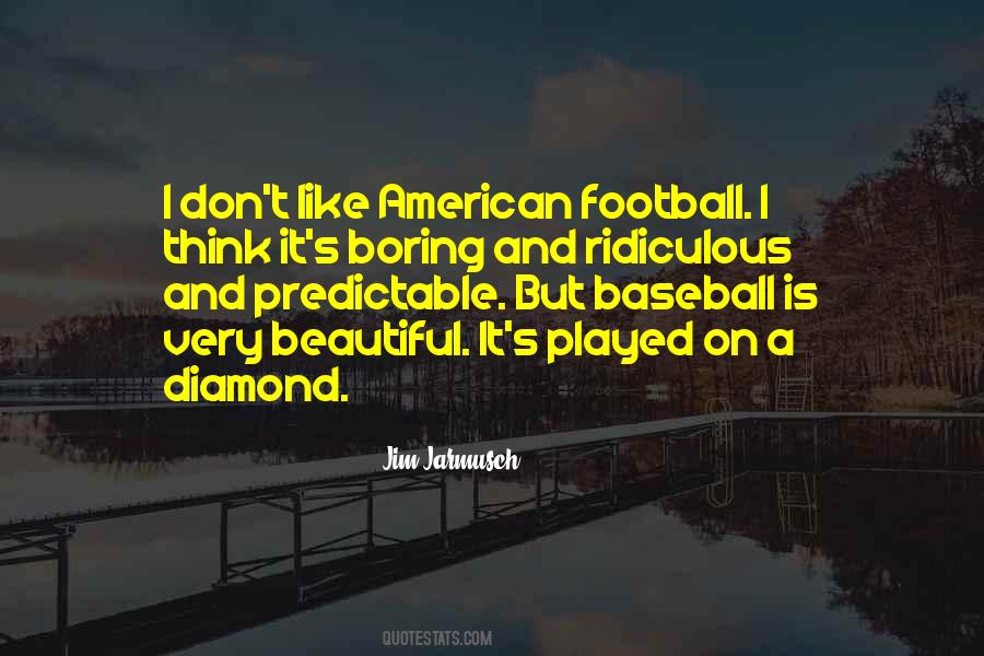 Quotes About American Football #1134897