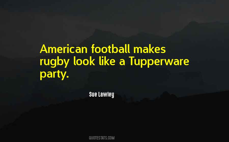 Quotes About American Football #164629